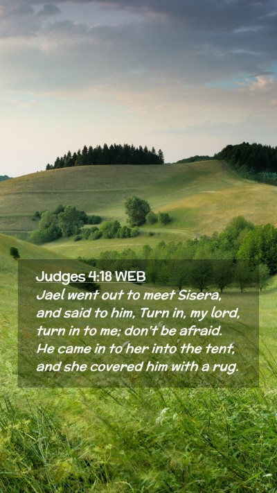 Picture 02 - Judges 4:18 WEB Mobile Phone Wallpaper - Jael went out to meet Sisera, and said to him, - Mobile Bible Verse Wallpaper
