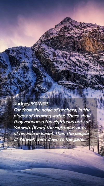 Picture 02 - Judges 5:11 WEB Mobile Phone Wallpaper - Far from the noise of archers, in the places of - Mobile Bible Verse Wallpaper