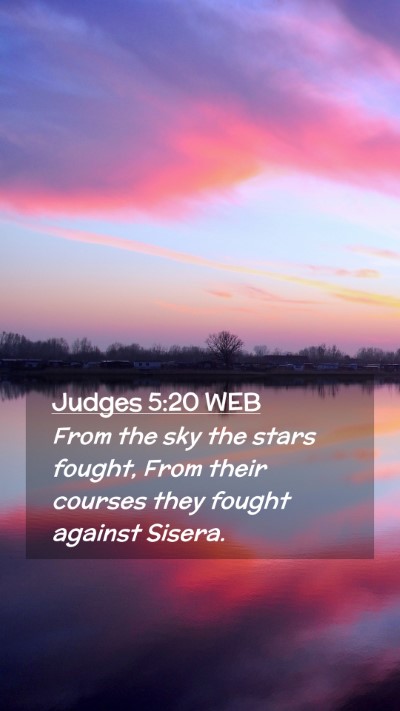 Picture 02 - Judges 5:20 WEB Mobile Phone Wallpaper - From the sky the stars fought, From their courses - Mobile Bible Verse Wallpaper