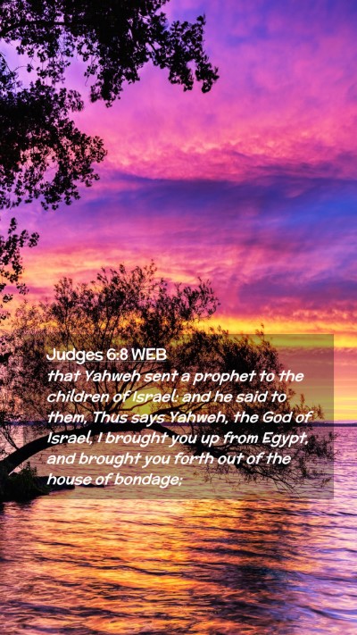Picture 02 - Judges 6:8 WEB Mobile Phone Wallpaper - that Yahweh sent a prophet to the children of - Mobile Bible Verse Wallpaper