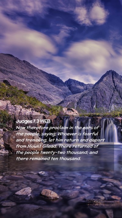 Picture 02 - Judges 7:3 WEB Mobile Phone Wallpaper - Now therefore proclaim in the ears of the people, - Mobile Bible Verse Wallpaper