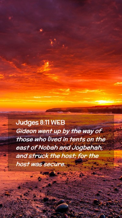 Picture 02 - Judges 8:11 WEB Mobile Phone Wallpaper - Gideon went up by the way of those who lived in - Mobile Bible Verse Wallpaper