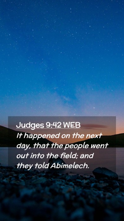 Picture 02 - Judges 9:42 WEB Mobile Phone Wallpaper - It happened on the next day, that the people went - Mobile Bible Verse Wallpaper