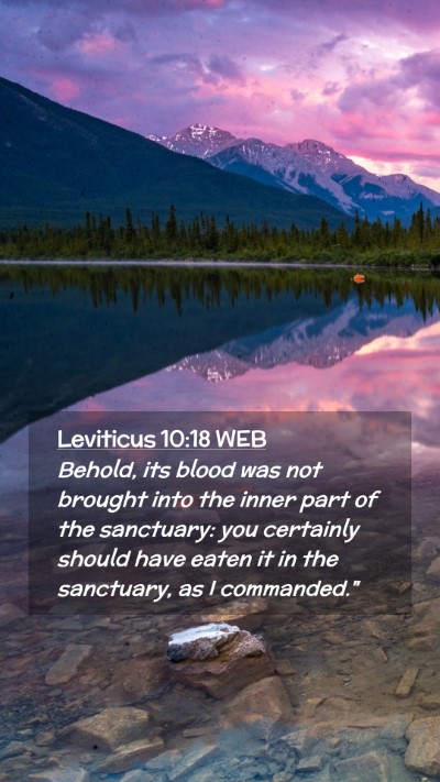 Picture 02 - Leviticus 10:18 WEB Mobile Phone Wallpaper - Behold, its blood was not brought into the inner - Mobile Bible Verse Wallpaper