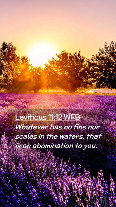 Picture 02 - Leviticus 11:12 WEB Mobile Phone Wallpaper - Whatever has no fins nor scales in the waters, - Mobile Bible Verse Wallpaper