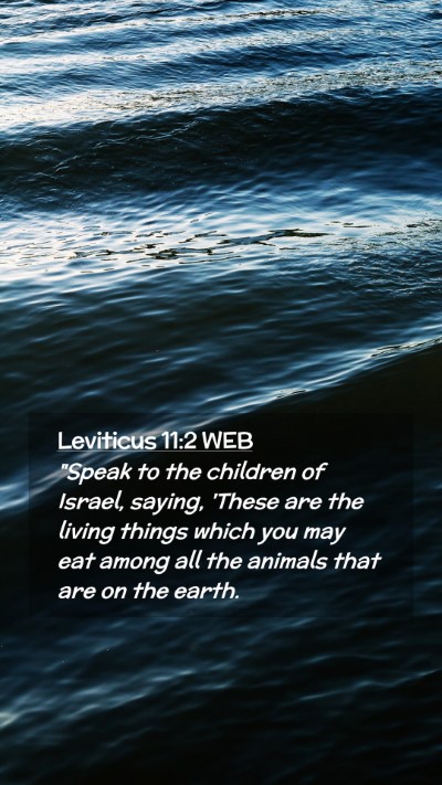 Picture 02 - Leviticus 11:2 WEB Mobile Phone Wallpaper - 
