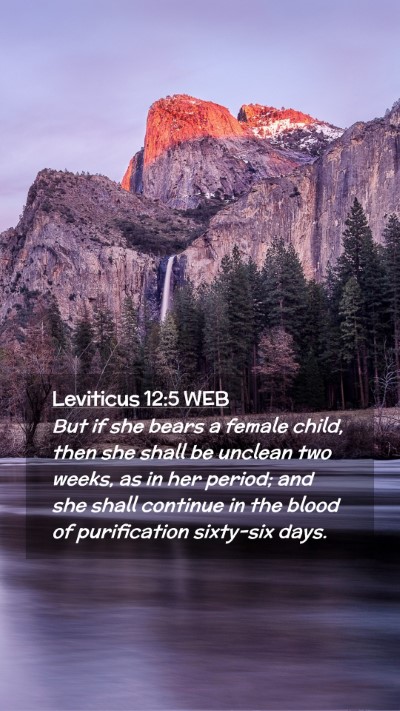 Picture 02 - Leviticus 12:5 WEB Mobile Phone Wallpaper - But if she bears a female child, then she shall - Mobile Bible Verse Wallpaper