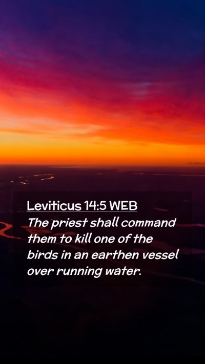 Picture 02 - Leviticus 14:5 WEB Mobile Phone Wallpaper - The priest shall command them to kill one of the - Mobile Bible Verse Wallpaper