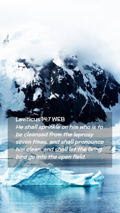 Picture 02 - Leviticus 14:7 WEB Mobile Phone Wallpaper - He shall sprinkle on him who is to be cleansed - Mobile Bible Verse Wallpaper