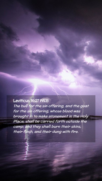 Picture 02 - Leviticus 16:27 WEB Mobile Phone Wallpaper - The bull for the sin offering, and the goat for - Mobile Bible Verse Wallpaper