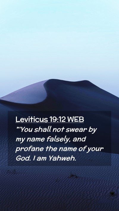 Picture 02 - Leviticus 19:12 WEB Mobile Phone Wallpaper - 