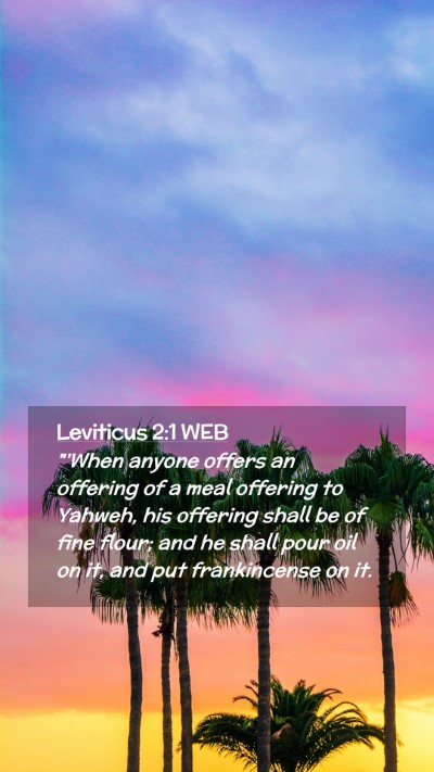 Picture 02 - Leviticus 2:1 WEB Mobile Phone Wallpaper - 