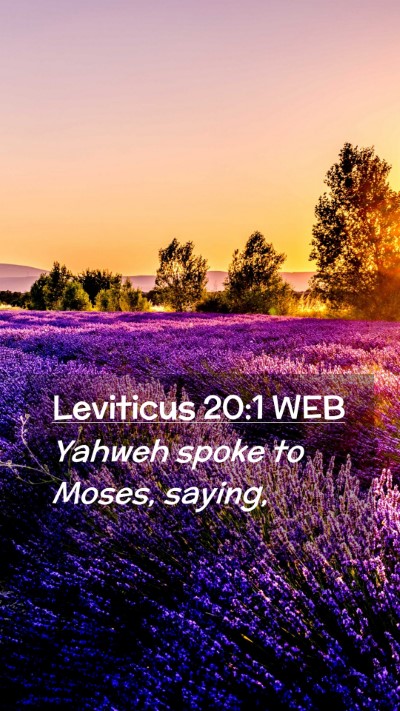 Picture 02 - Leviticus 20:1 WEB Mobile Phone Wallpaper - Yahweh spoke to Moses, - Mobile Bible Verse Wallpaper