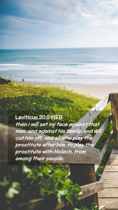 Picture 02 - Leviticus 20:5 WEB Mobile Phone Wallpaper - then I will set my face against that man, and - Mobile Bible Verse Wallpaper