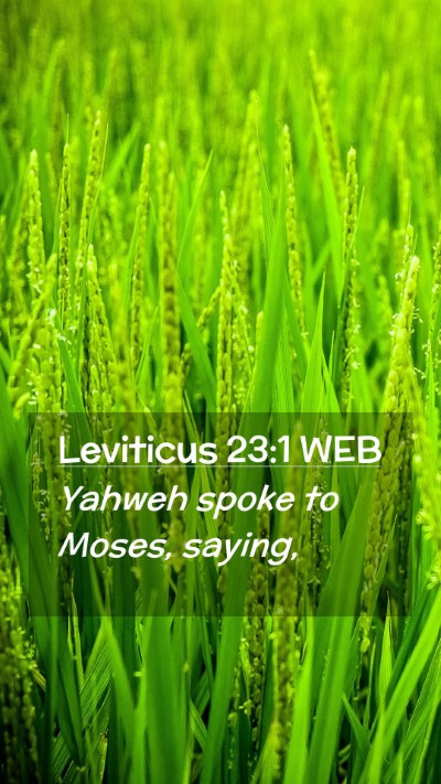 Picture 02 - Leviticus 23:1 WEB Mobile Phone Wallpaper - Yahweh spoke to Moses, - Mobile Bible Verse Wallpaper
