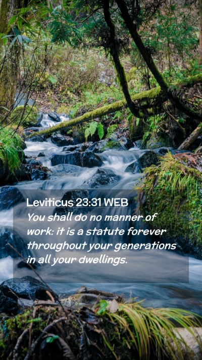 Picture 02 - Leviticus 23:31 WEB Mobile Phone Wallpaper - You shall do no manner of work: it is a statute - Mobile Bible Verse Wallpaper
