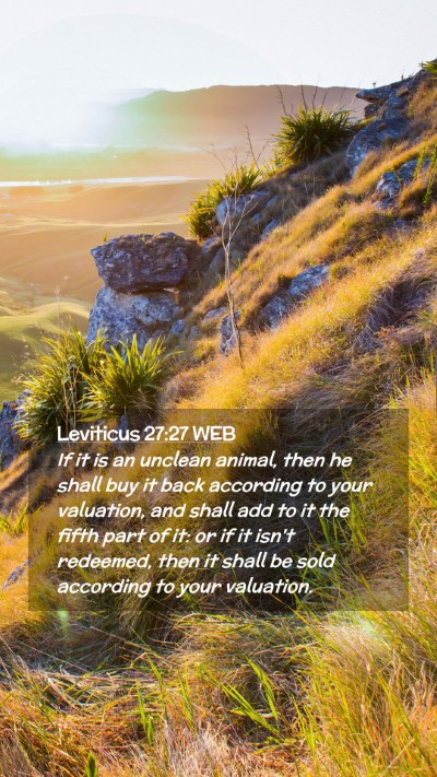 Picture 02 - Leviticus 27:27 WEB Mobile Phone Wallpaper - If it is an unclean animal, then he shall buy it - Mobile Bible Verse Wallpaper