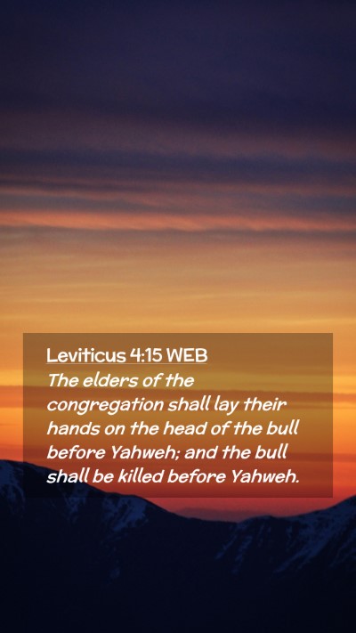 Picture 02 - Leviticus 4:15 WEB Mobile Phone Wallpaper - The elders of the congregation shall lay their - Mobile Bible Verse Wallpaper