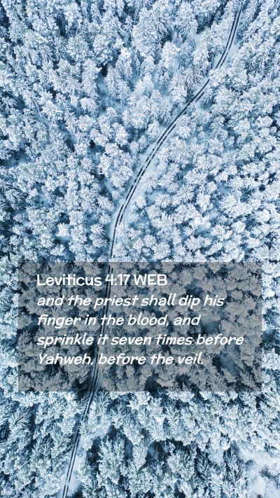 Picture 02 - Leviticus 4:17 WEB Mobile Phone Wallpaper - and the priest shall dip his finger in the blood, - Mobile Bible Verse Wallpaper