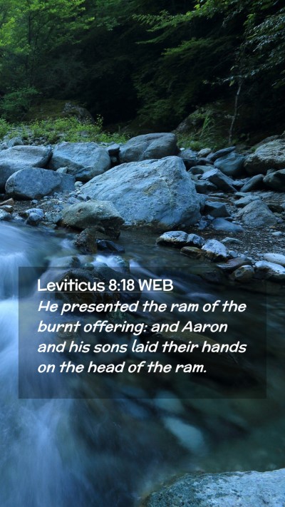 Picture 02 - Leviticus 8:18 WEB Mobile Phone Wallpaper - He presented the ram of the burnt offering: and - Mobile Bible Verse Wallpaper