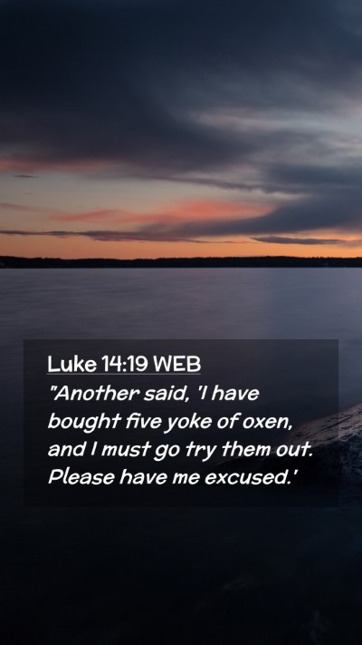Picture 02 - Luke 14:19 WEB Mobile Phone Wallpaper - 