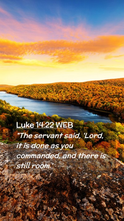 Picture 02 - Luke 14:22 WEB Mobile Phone Wallpaper - 