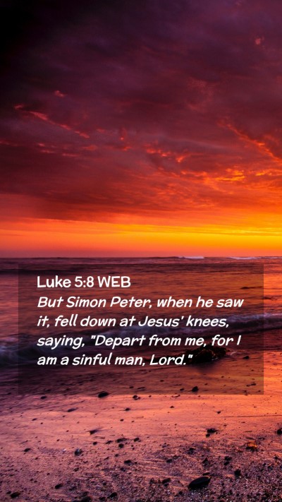 Picture 02 - Luke 5:8 WEB Mobile Phone Wallpaper - But Simon Peter, when he saw it, fell down at - Mobile Bible Verse Wallpaper
