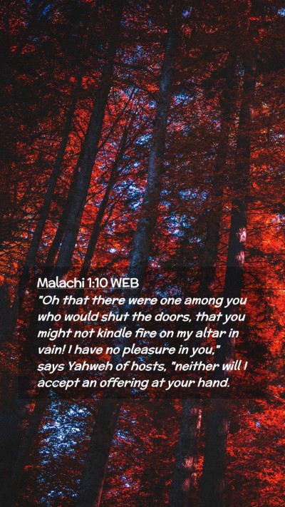 Picture 02 - Malachi 1:10 WEB Mobile Phone Wallpaper - 