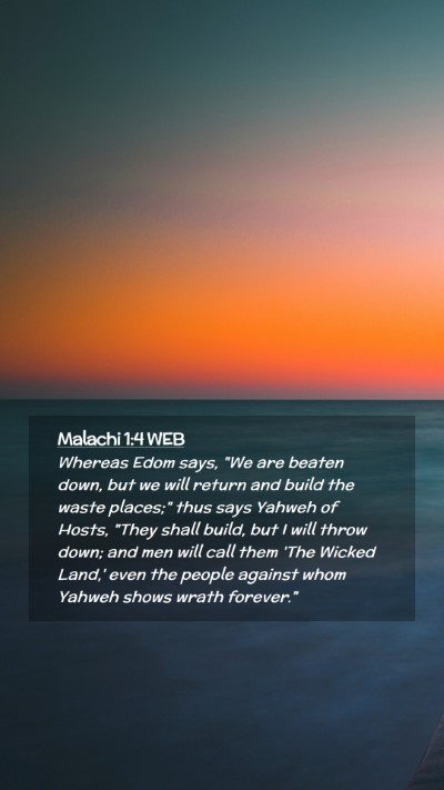 Picture 02 - Malachi 1:4 WEB Mobile Phone Wallpaper - Whereas Edom says, 