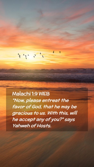 Picture 02 - Malachi 1:9 WEB Mobile Phone Wallpaper - 