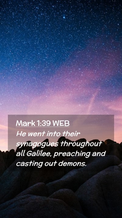 Picture 02 - Mark 1:39 WEB Mobile Phone Wallpaper - He went into their synagogues throughout all - Mobile Bible Verse Wallpaper