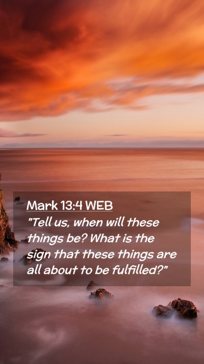 Picture 02 - Mark 13:4 WEB Mobile Phone Wallpaper - 