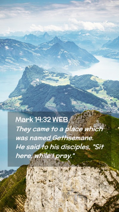 Picture 02 - Mark 14:32 WEB Mobile Phone Wallpaper - They came to a place which was named Gethsemane. - Mobile Bible Verse Wallpaper