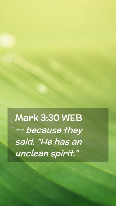 Picture 02 - Mark 3:30 WEB Mobile Phone Wallpaper - -- because they said, 