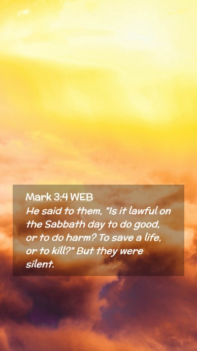 Picture 02 - Mark 3:4 WEB Mobile Phone Wallpaper - He said to them, 
