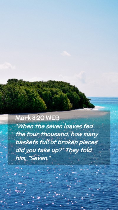 Picture 02 - Mark 8:20 WEB Mobile Phone Wallpaper - 