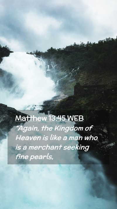 Picture 02 - Matthew 13:45 WEB Mobile Phone Wallpaper - 