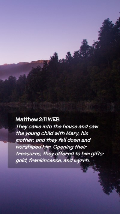 Picture 02 - Matthew 2:11 WEB Mobile Phone Wallpaper - They came into the house and saw the young child - Mobile Bible Verse Wallpaper