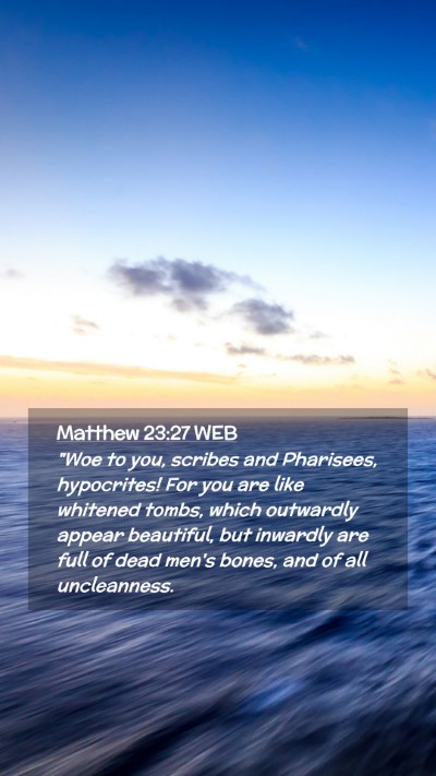 Picture 02 - Matthew 23:27 WEB Mobile Phone Wallpaper - 