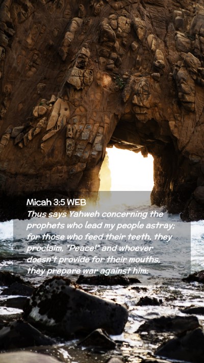 Picture 02 - Micah 3:5 WEB Mobile Phone Wallpaper - Thus says Yahweh concerning the prophets who lead - Mobile Bible Verse Wallpaper