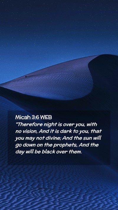 Picture 02 - Micah 3:6 WEB Mobile Phone Wallpaper - 