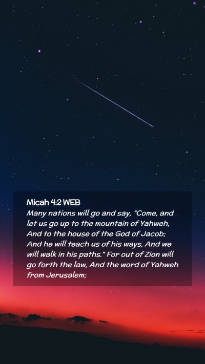 Picture 02 - Micah 4:2 WEB Mobile Phone Wallpaper - Many nations will go and say, 