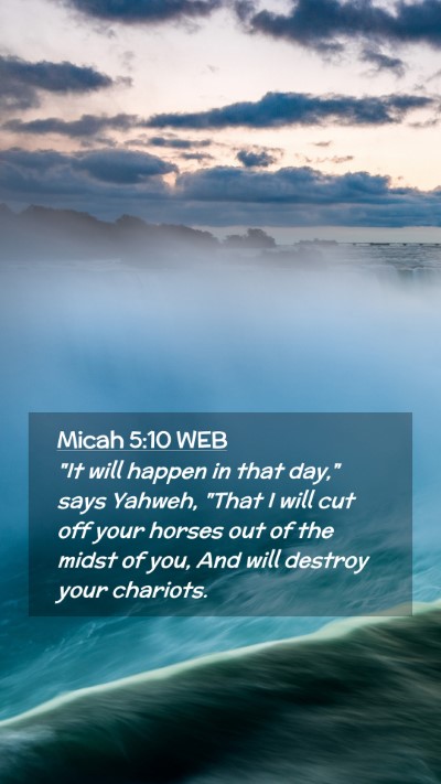 Picture 02 - Micah 5:10 WEB Mobile Phone Wallpaper - 