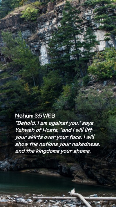 Picture 02 - Nahum 3:5 WEB Mobile Phone Wallpaper - 