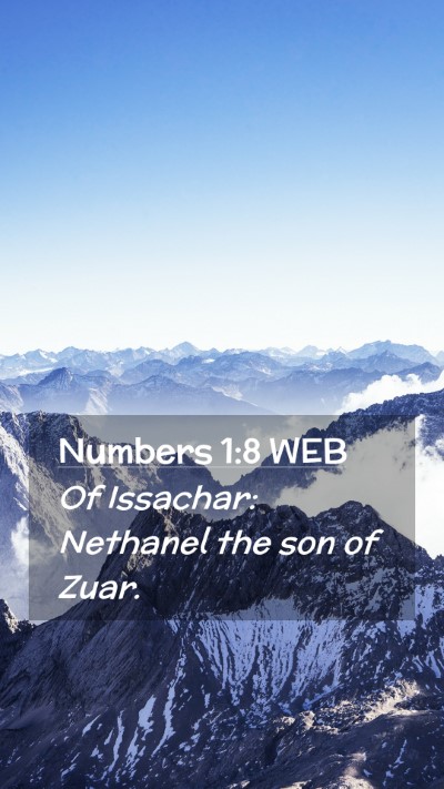 Picture 02 - Numbers 1:8 WEB Mobile Phone Wallpaper - Of Issachar: Nethanel the son of - Mobile Bible Verse Wallpaper