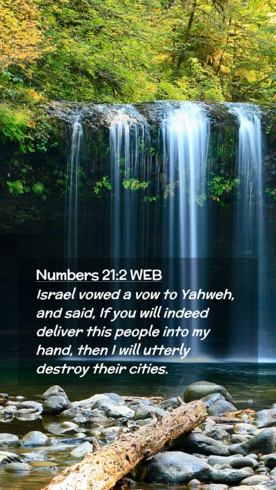 Picture 02 - Numbers 21:2 WEB Mobile Phone Wallpaper - Israel vowed a vow to Yahweh, and said, If you - Mobile Bible Verse Wallpaper