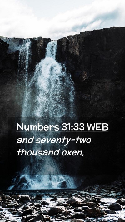 Picture 02 - Numbers 31:33 WEB Mobile Phone Wallpaper - and seventy-two thousand - Mobile Bible Verse Wallpaper