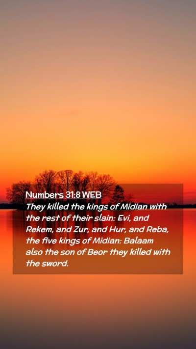 Picture 02 - Numbers 31:8 WEB Mobile Phone Wallpaper - They killed the kings of Midian with the rest of - Mobile Bible Verse Wallpaper