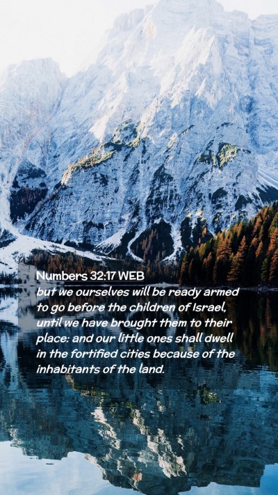 Picture 02 - Numbers 32:17 WEB Mobile Phone Wallpaper - but we ourselves will be ready armed to go before - Mobile Bible Verse Wallpaper