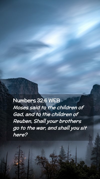 Picture 02 - Numbers 32:6 WEB Mobile Phone Wallpaper - Moses said to the children of Gad, and to the - Mobile Bible Verse Wallpaper